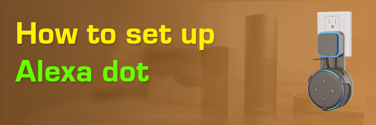 How to set up Alexa dot