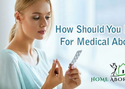 Abortion pill Information: How should you prepare for medical abortion?