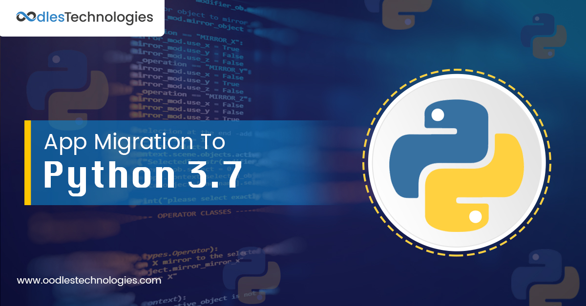 Top Reasons For Migrating Your App To Python 3