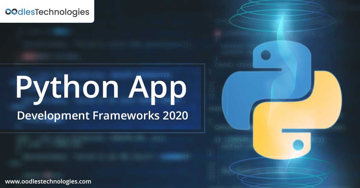 Top 5 Python App Development Frameworks In 2020