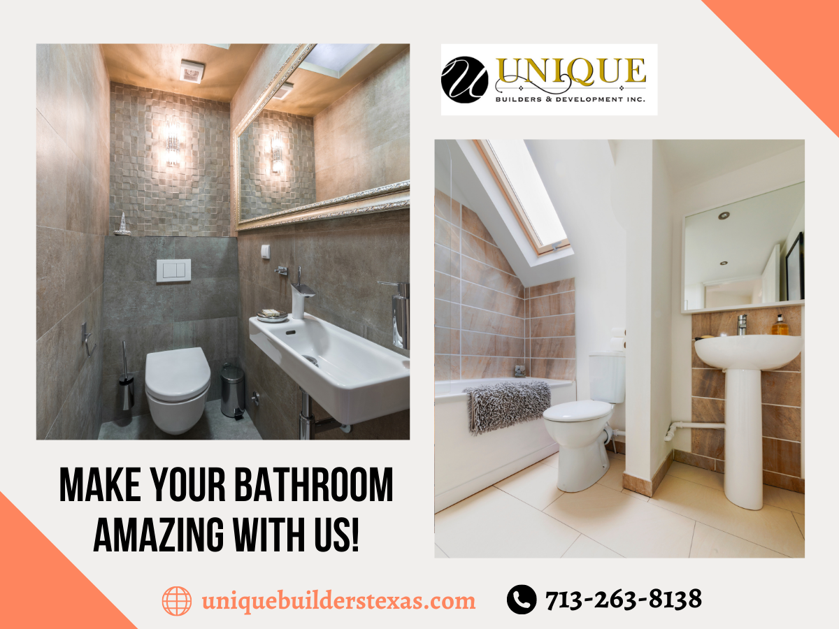 Unique Builders | Bathroom Contractors | Bathroom Renovation Houston 