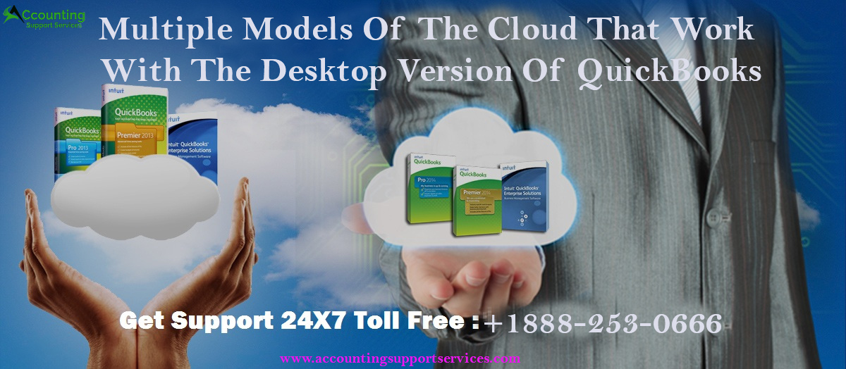 Multiple Models Of The Cloud That Work With The Desktop Version Of QuickBooks