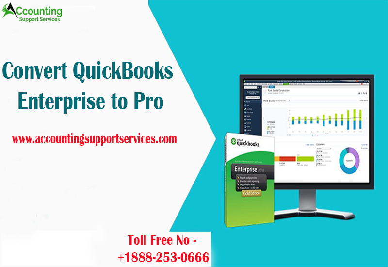Convert QuickBooks Enterprise to Pro