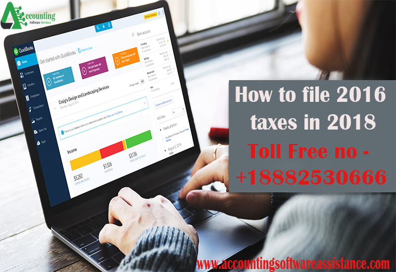 How to file 2016 taxes in 2018