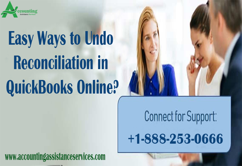 Easy Ways to Undo Reconciliation in QuickBooks Online?