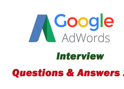 Top 17 Google Adwords (PPC) Interview Questions and Answers 2018
