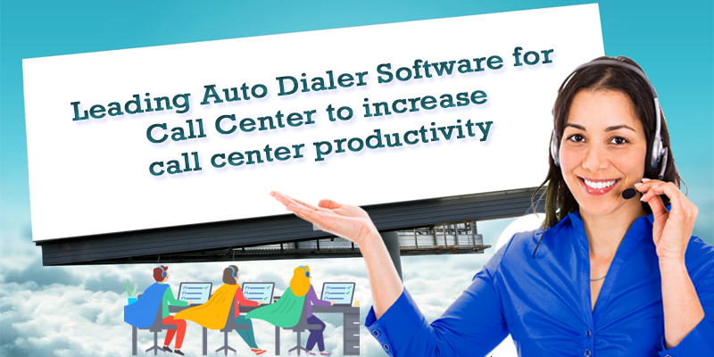 Auto Dialer Software for Call Center