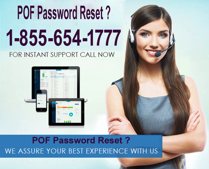 POF Password Reset ? Call Now 1-855-654-1777