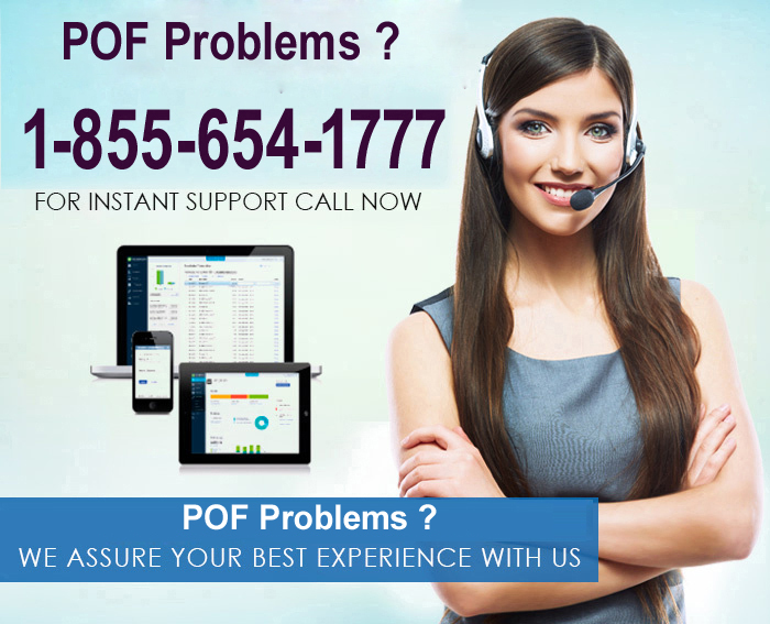 POF Problems ? Call Now 1-855-654-1777