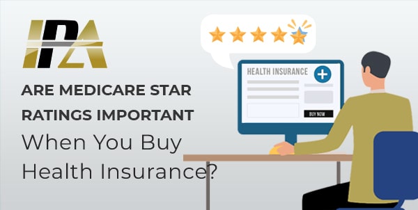 The Importance of Medicare Star Ratings