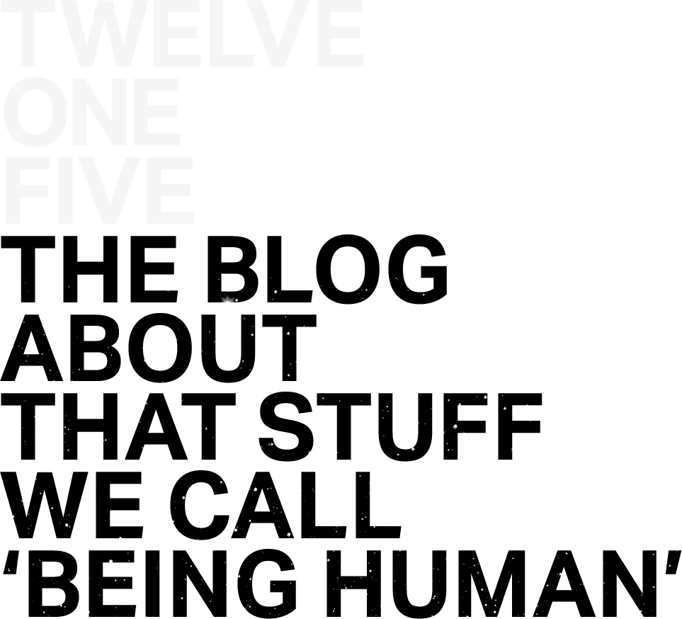 TwelveOneFive Blog | A Collection of Writing by Ryan Michael Sirois