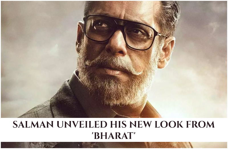 SALMAN UNVEILED HIS NEW LOOK FROM ‘BHARAT’