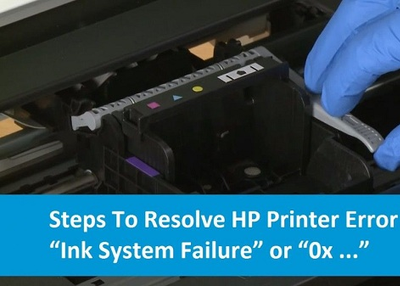 How to Fix HP Printer 'Ink System Failure' Error?