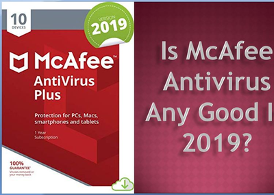 Is McAfee Antivirus Any Good In 2019?