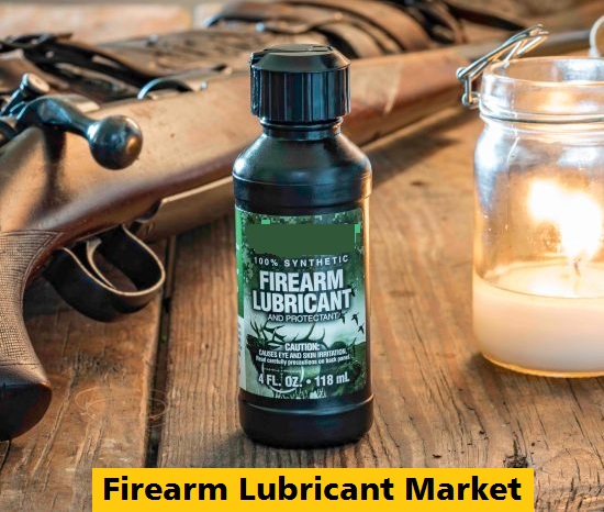 Firearm Lubricant Market Size Estimated To Observe Significant Growth By 2026