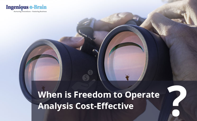 When is Freedom to Operate Analysis Cost-Effective?
