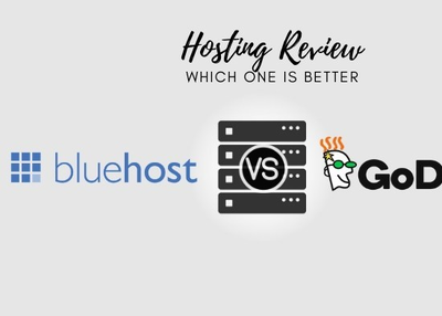 Bluehost Vs GoDaddy Hosting Review – Which One Is Better (2019)?