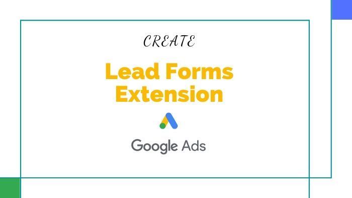 Create Lead form ad extension on Google Search ads