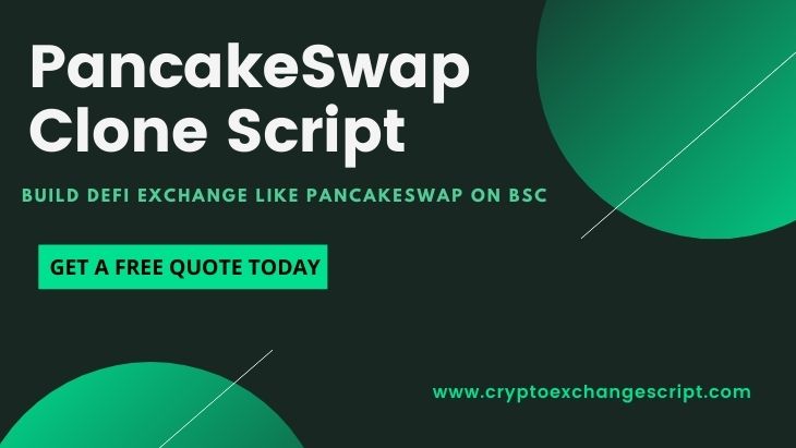 Pancakeswap Clone Script Development Company