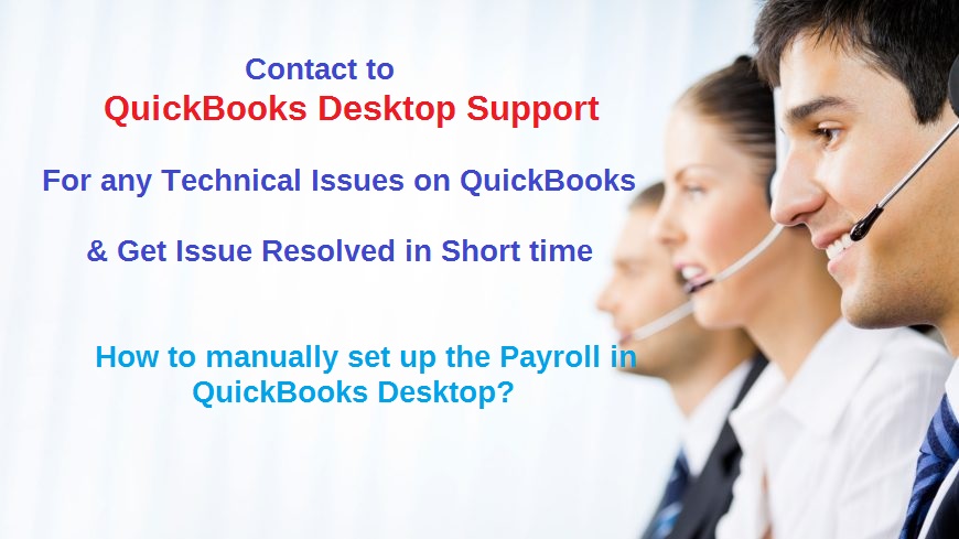 How to manually set up the Payroll in QuickBooks Desktop