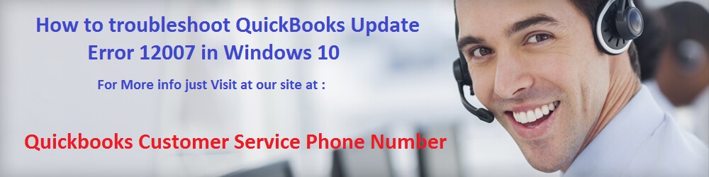 How to troubleshoot QuickBooks Update Error 12007 in Windows 10