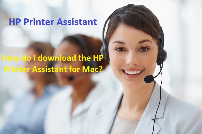How do I download the HP Printer Assistant for Mac?