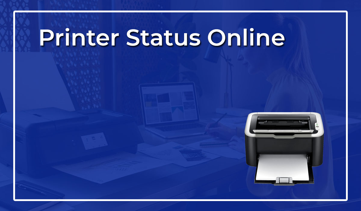 How Can I Troubleshoot ‘My Printer in Offline Mode’ on Windows 10?