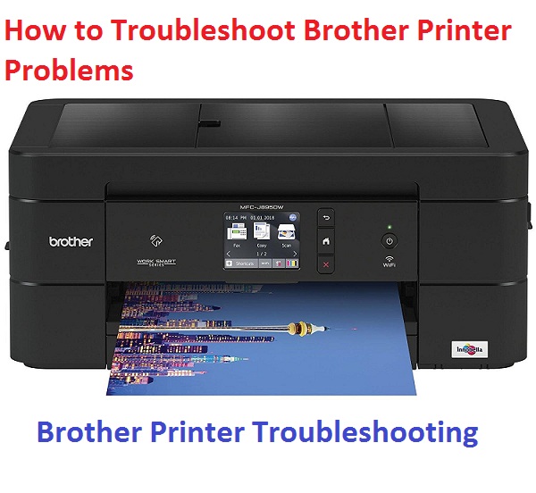 How to Troubleshoot Brother Printer Problems?