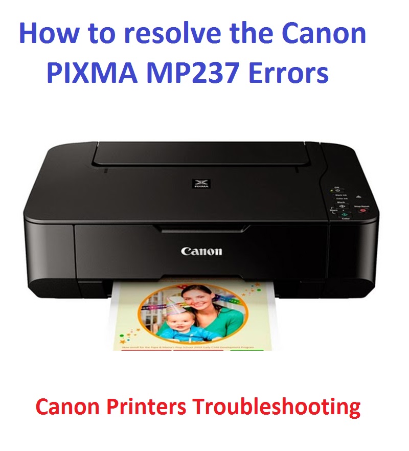 How to resolve the Canon PIXMA MP237 Errors