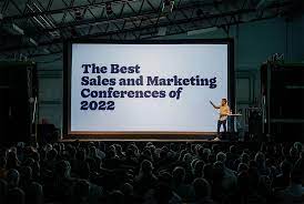 12 Best Sales and Marketing Conferences of 2022