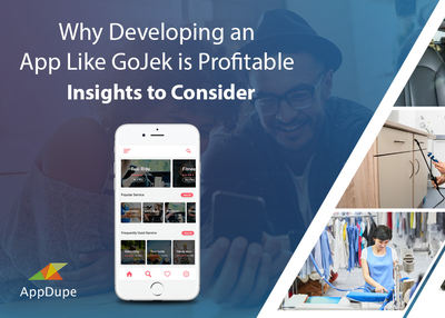 Why Developing an App Like GoJek is Profitable – Insights to Consider