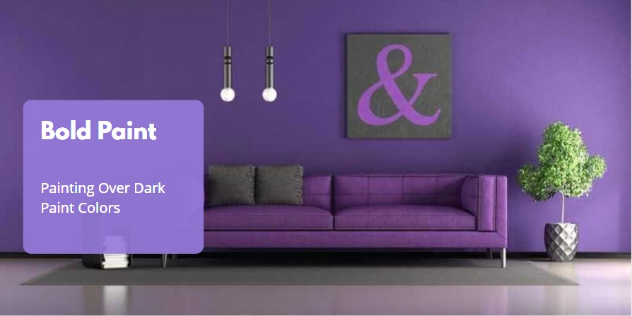 4 Tips to Paint Over Bold Covers with Less Coats