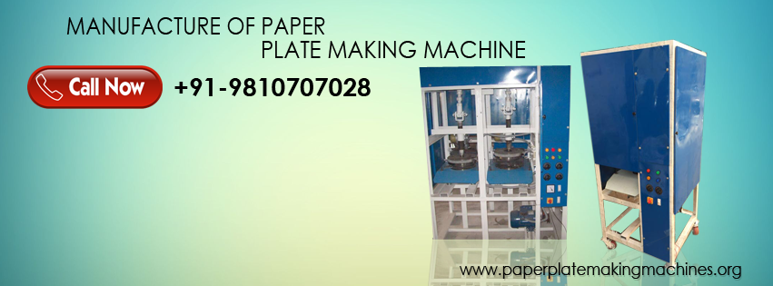 Paper Plate Machine Manufacturers in Delhi, India