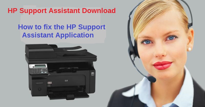 How to fix the HP Support Assistant Application