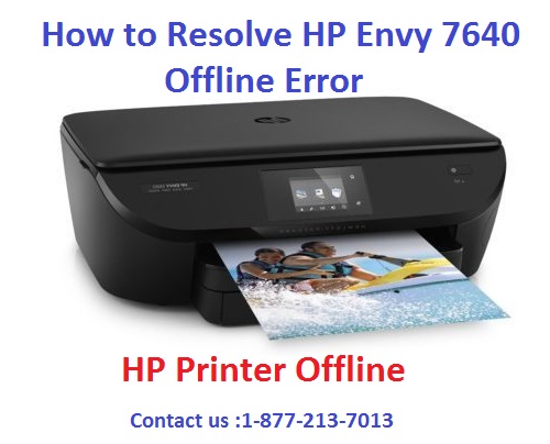 How to Resolve HP Envy 7640 Printer Offline Error