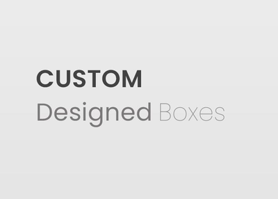Pre-made & Custom Designed Boxes