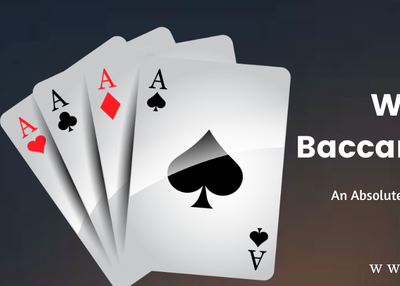 What is Baccarat Game & How To Play? An Absolute Guide for Beginners