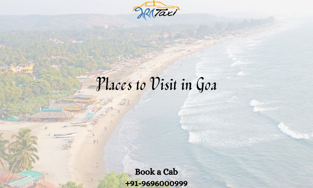 Places you must visit on your Goa Trip