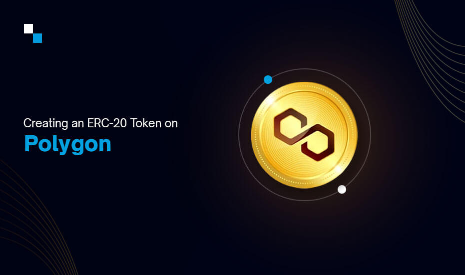 How to Create an ERC-20 token on Polygon