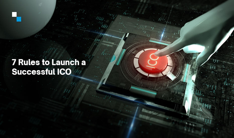 7 Simple Rules to Succeed in ICO Development