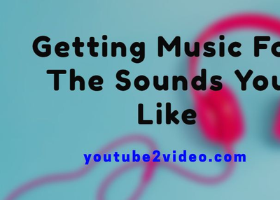Getting Music For The Sounds You Like