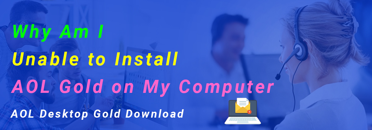 Why Am I Unable to Install AOL Gold on My Computer