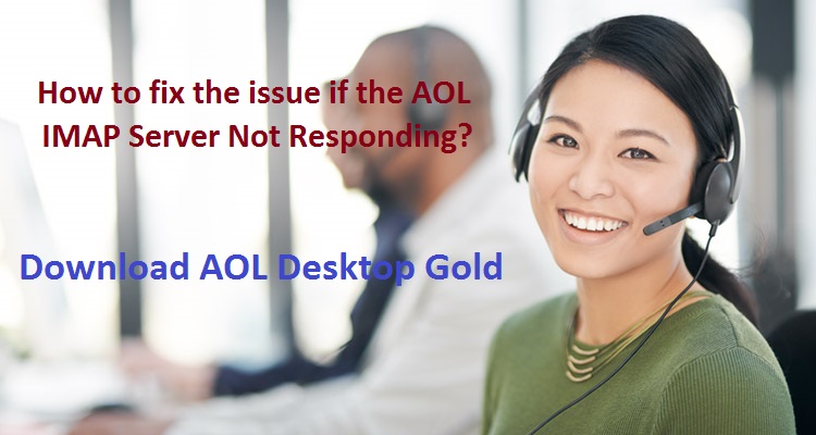 How to fix the issue if the AOL IMAP Server Not Responding?