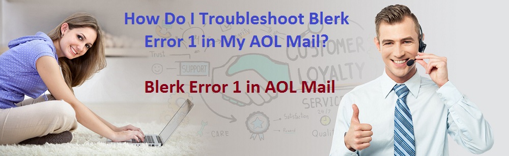 How Do I Troubleshoot Blerk Error 1 in My AOL Mail?