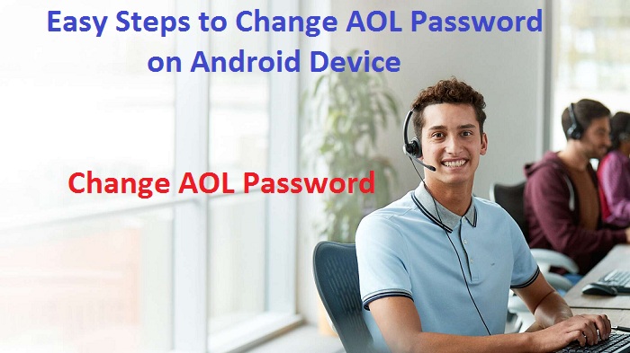 Easy Steps to Change AOL Password on Android Device