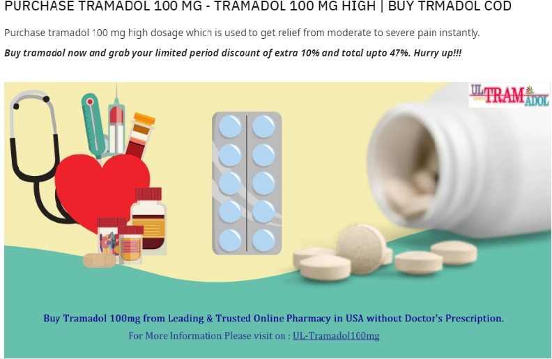 PURCHASE TRAMADOL 100 MG - TRAMADOL 100 MG HIGH | BUY TRMADOL COD OVERNIGHT
