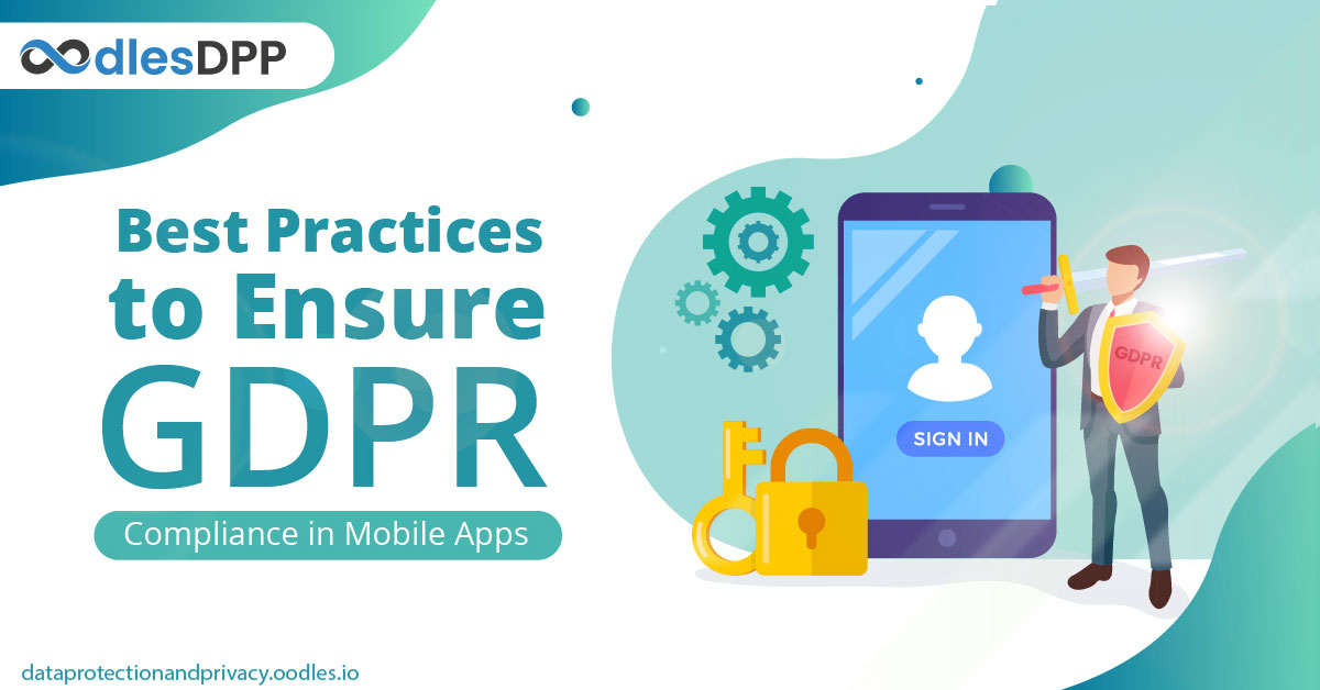 GDPR Compliance | Best Practices for Mobile App Data