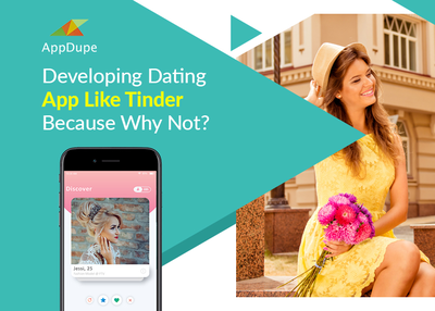 Developing dating app like Tinder – because why not?