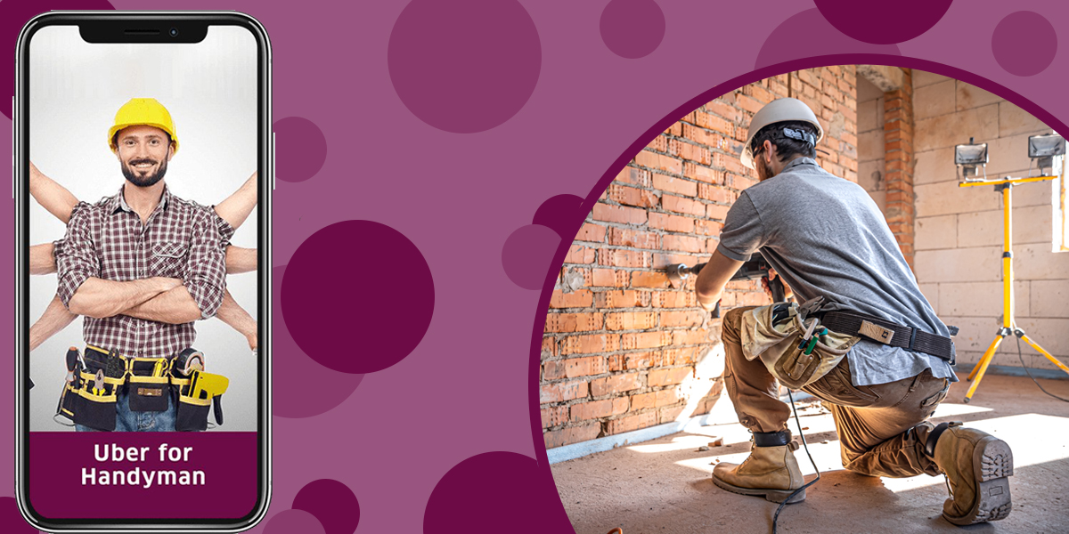 Belt Yourself Up To Launch A Feature-Laden On-Demand Handyman Service App