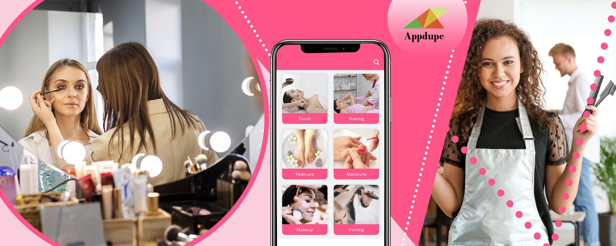 Aid Users To Enhance Their Appearance By Launching An Uber For Beauty App